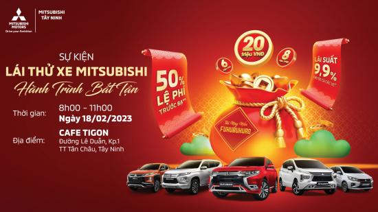 Sự kiện LÁI THỬ XE MITSUBISHI - HÀNH TRÌNH BẤT TẬN