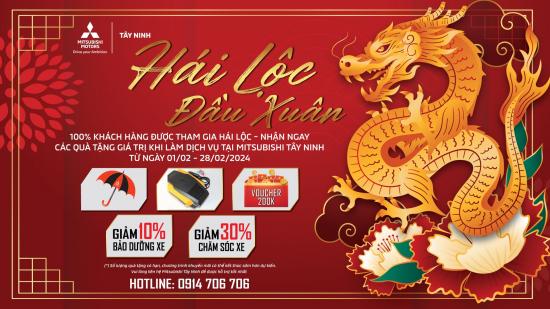 HÁI LỘC ĐẦU XUÂN 100% KHÁCH HÀNG RƯỚC QUÀ KHI LÀM DỊCH VỤ TẠI MITSUBISHI TÂY NINH