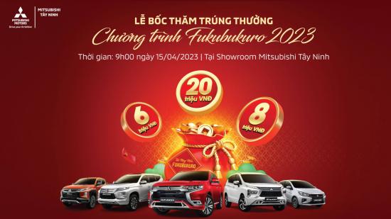 LỄ BỐC THĂM TRÚNG THƯỞNG CHƯƠNG TRÌNH ƯU ĐÃI FUKUBUKURO 2023