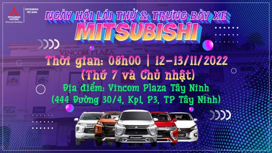 NGÀY HỘI LÁI THỬ & TRƯNG BÀY XE MITSUBISHI  TẠI VINCOM PALAZA TÂY NINH
