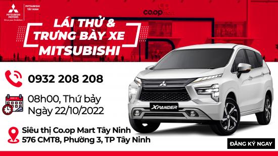 LÁI THỬ & TRƯNG BÀY XE MITSUBISHI TẠI CO.OPMART TÂY NINH