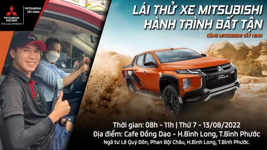 LÁI THỬ XE MITSUBISHI - HÀNH TRÌNH BẤT TẬN TẠI HUYỆN BÌNH LONG, TỈNH BÌNH PHƯỚC