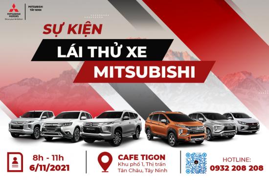SỰ KIỆN LÁI THỬ XE MITSUBISHI TẠI TÂN CHÂU, TÂY NINH