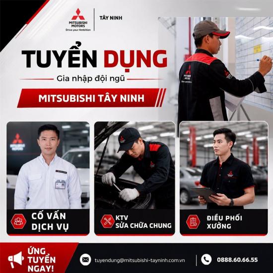 MITSUBISHI TÂY NINH TUYỂN DỤNG KHỐI DỊCH VỤ
