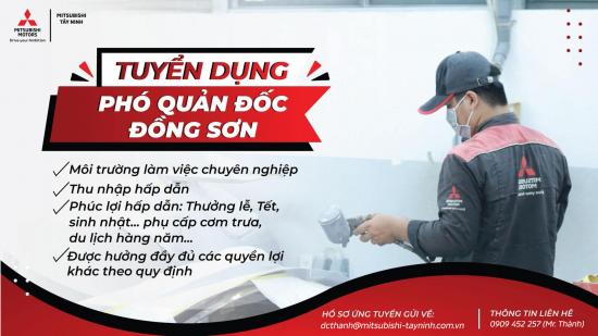MITSUBISHI TÂY NINH TUYỂN DỤNG PHÓ QUẢN ĐỐC ĐỒNG SƠN
