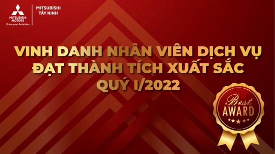 VINH DANH NHÂN VIÊN DỊCH VỤ ĐẠT THÀNH TÍCH XUẤT SẮC QUÝ I/2022