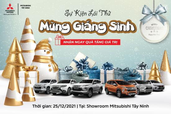 LÁI THỬ XE MỪNG GIÁNG SINH TẠI MITSUBISHI TÂY NINH